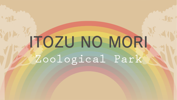 ITOZU NO MORI Zoological Park